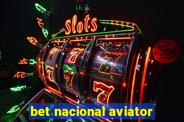 bet nacional aviator